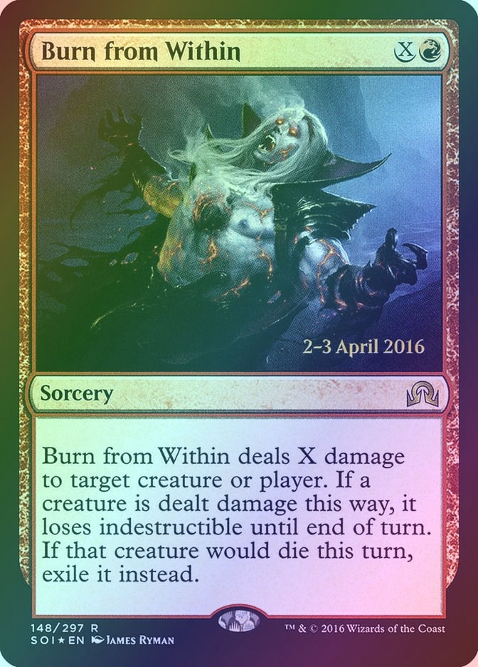 Burn from Within (PSOI) (148s) / Foil