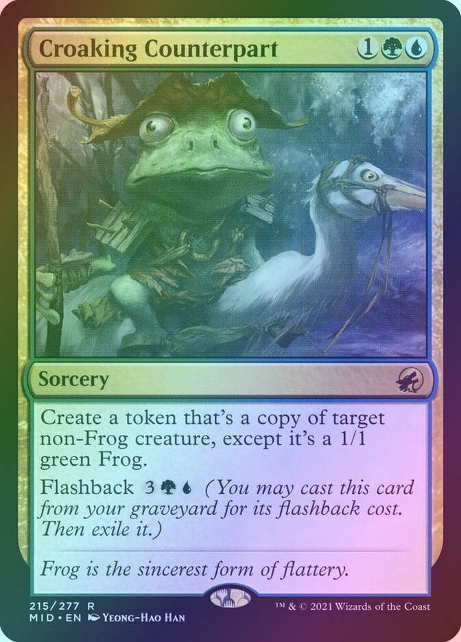 Croaking Counterpart (MID) (215) / Foil