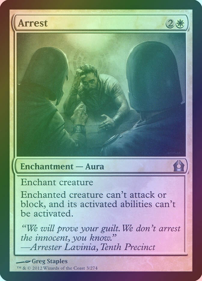 Arrest (RTR) (3) / Foil