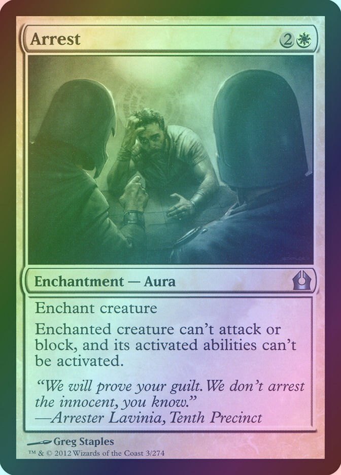 Arrest (RTR) (3) / Foil