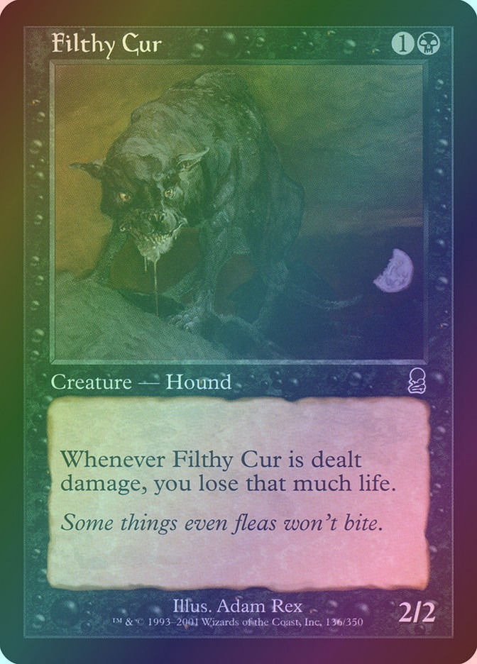 Filthy Cur (ODY) (136) / Foil