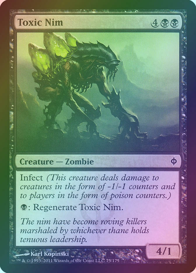 Toxic Nim (NPH) (75) / Foil