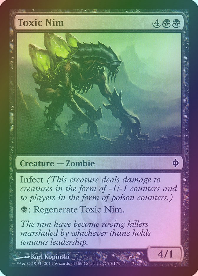 Toxic Nim (NPH) (75) / Foil