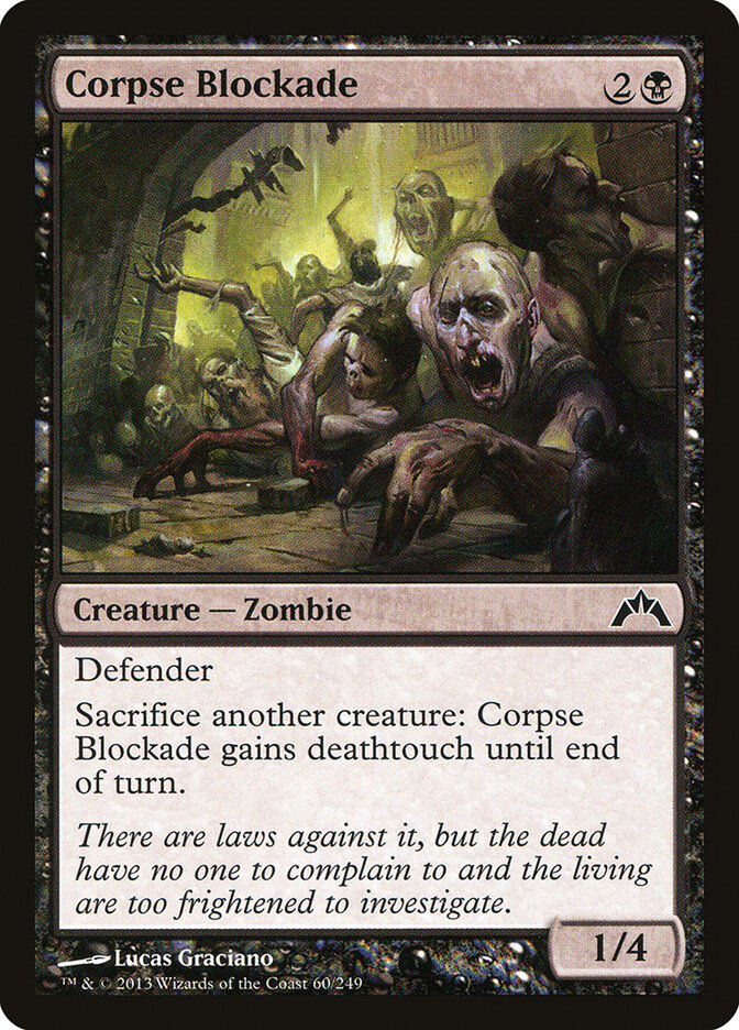Corpse Blockade (GTC) (60)