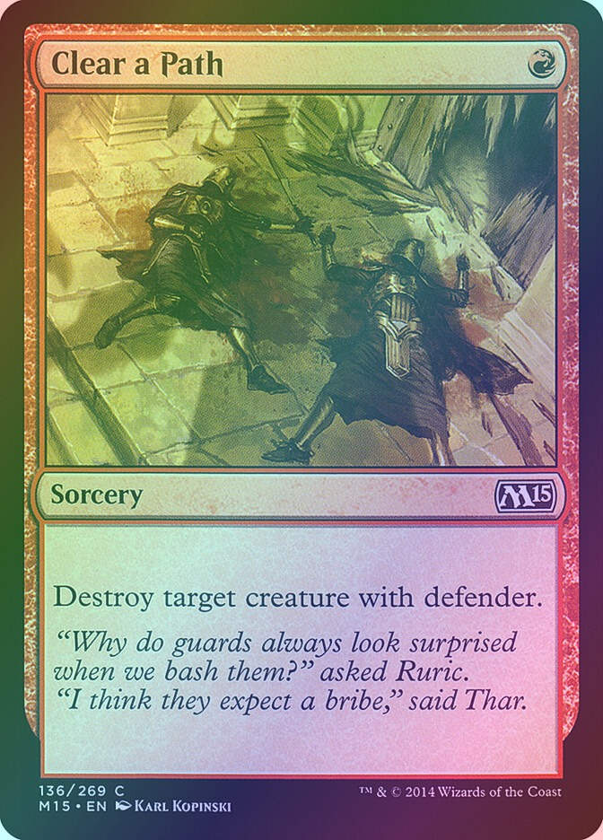 Clear a Path (M15) (136) / Foil