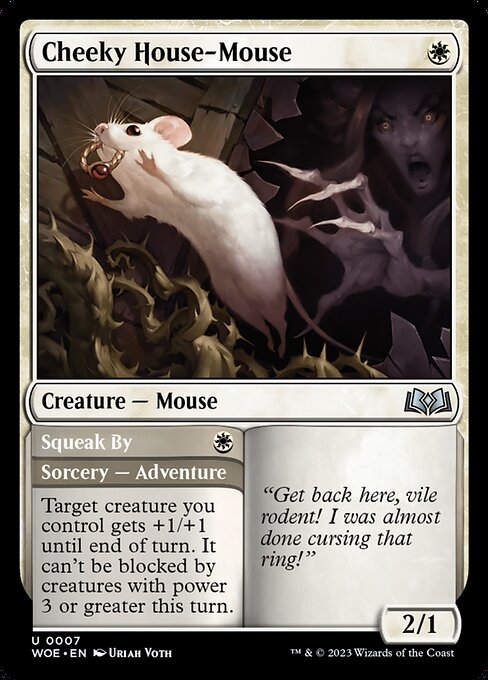 Cheeky House-Mouse // Squeak By (woe)