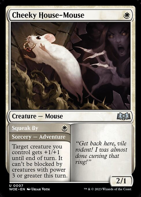 Cheeky House-Mouse // Squeak By (woe)