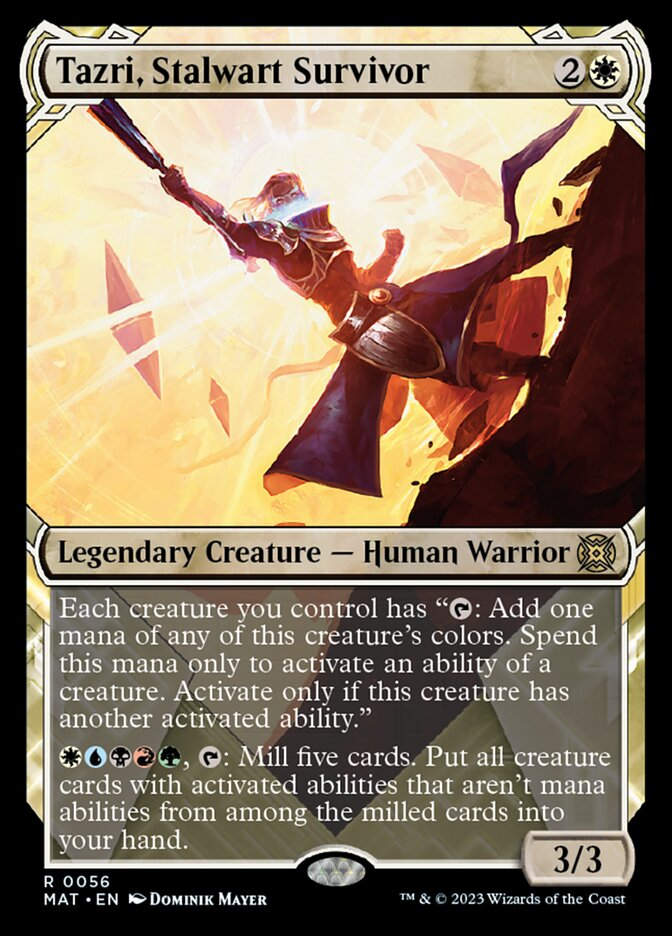 Tazri, Stalwart Survivor (MAT) / Showcase
