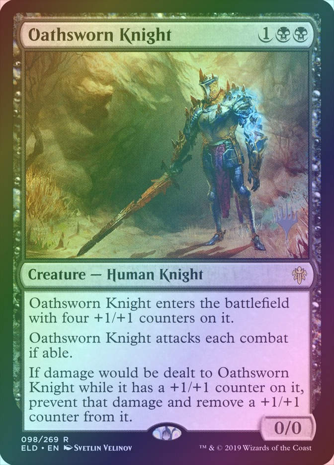 Oathsworn Knight (PELD) (98p) / Foil