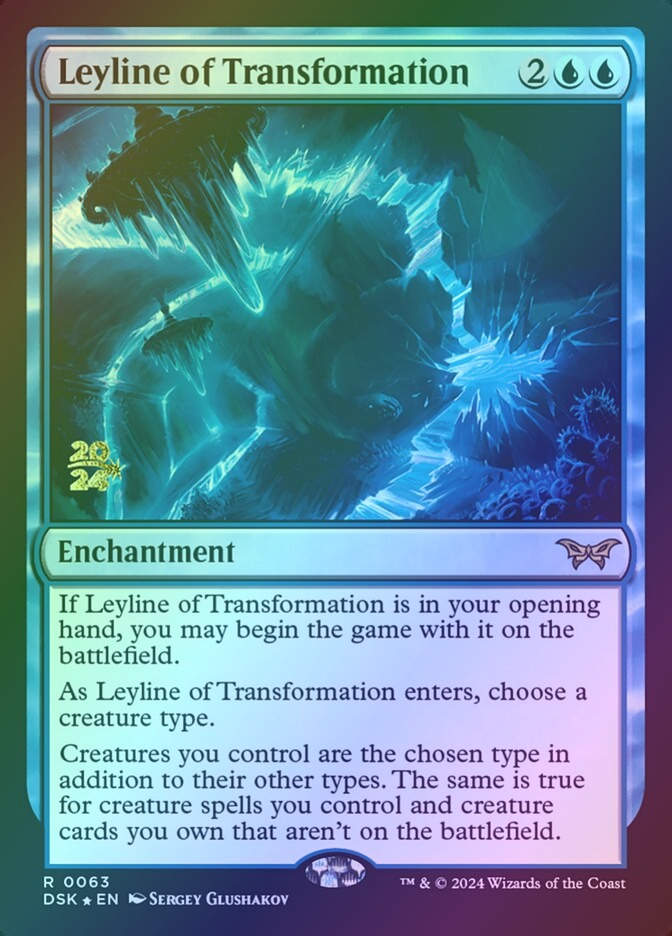 Leyline of Transformation (PDSK) (63s) / Foil