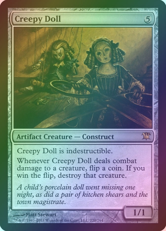 Creepy Doll (ISD) (220) / Foil