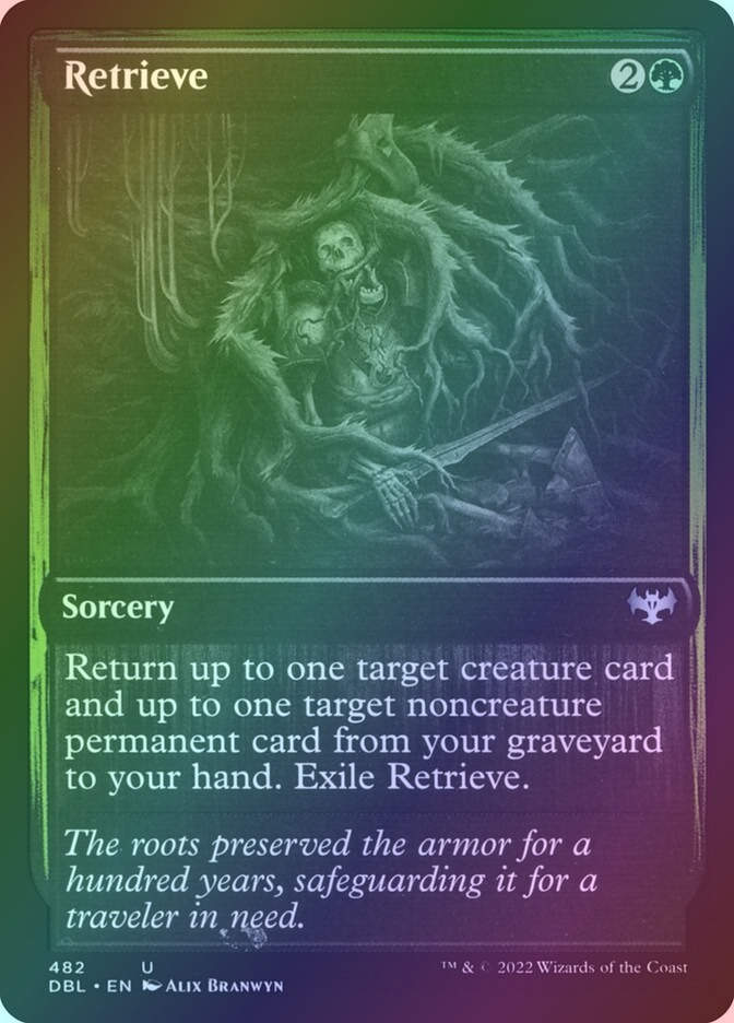 Retrieve (DBL) (482) / Foil