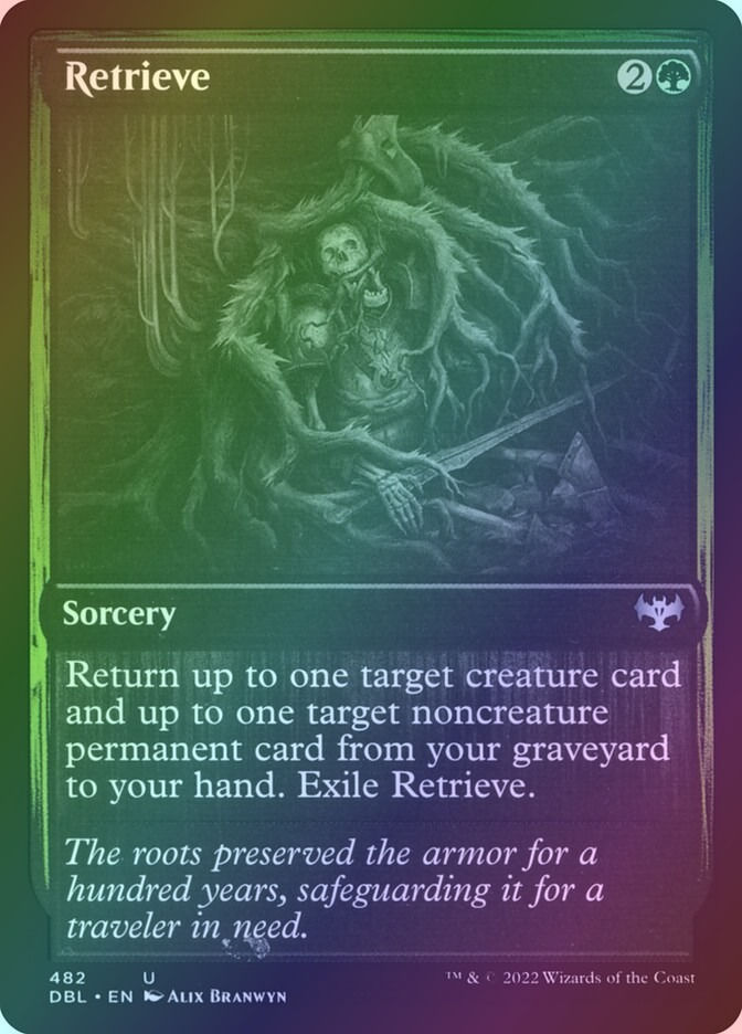 Retrieve (DBL) (482) / Foil