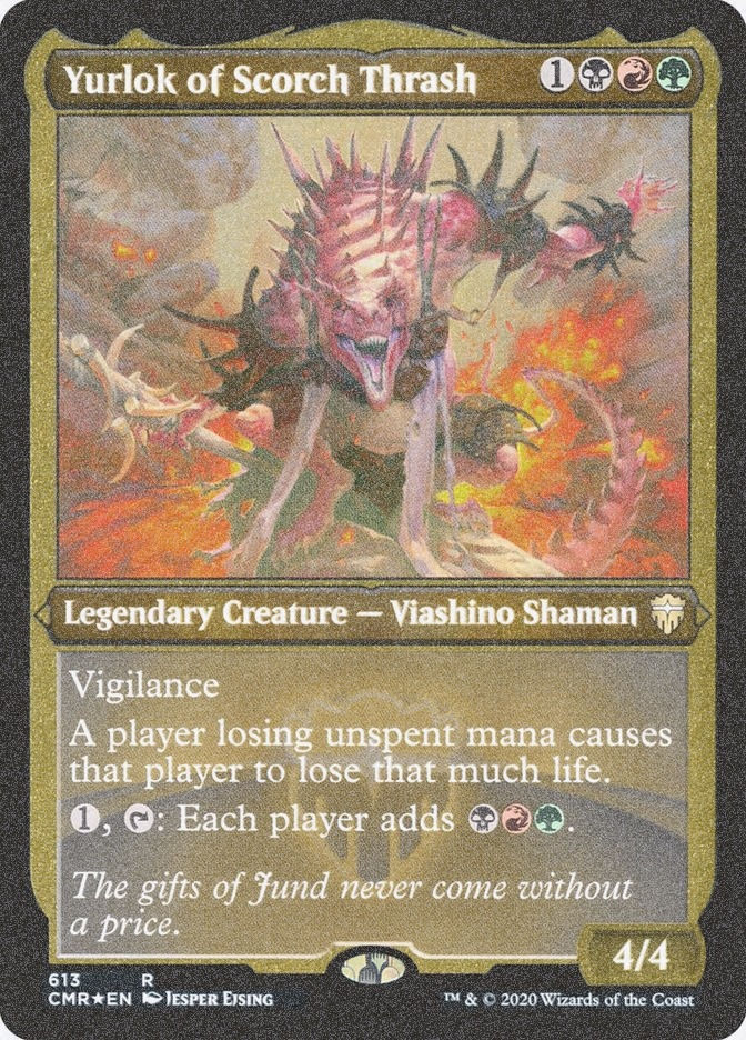 Yurlok of Scorch Thrash (CMR) (613) / Foil Etched