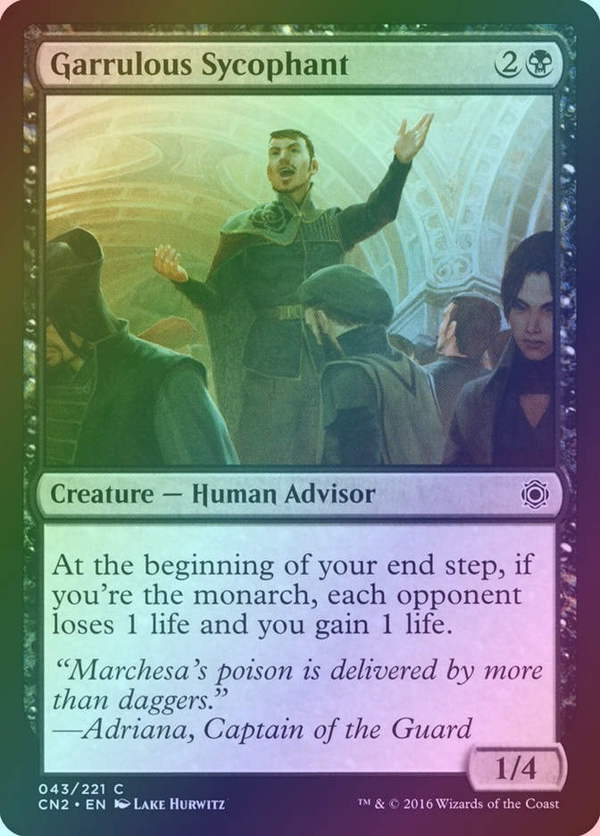 Garrulous Sycophant (CN2) (43) / Foil