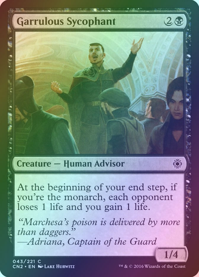 Garrulous Sycophant (CN2) (43) / Foil