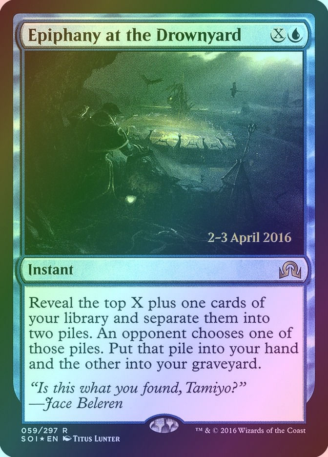 Epiphany at the Drownyard (PSOI) (59s) / Foil