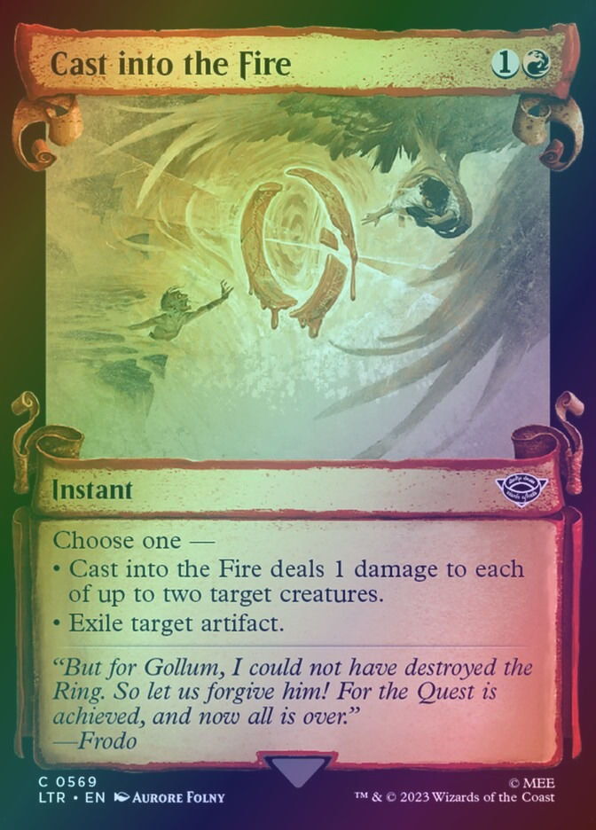 Cast into the Fire (LTR) (569) / Showcase / Foil