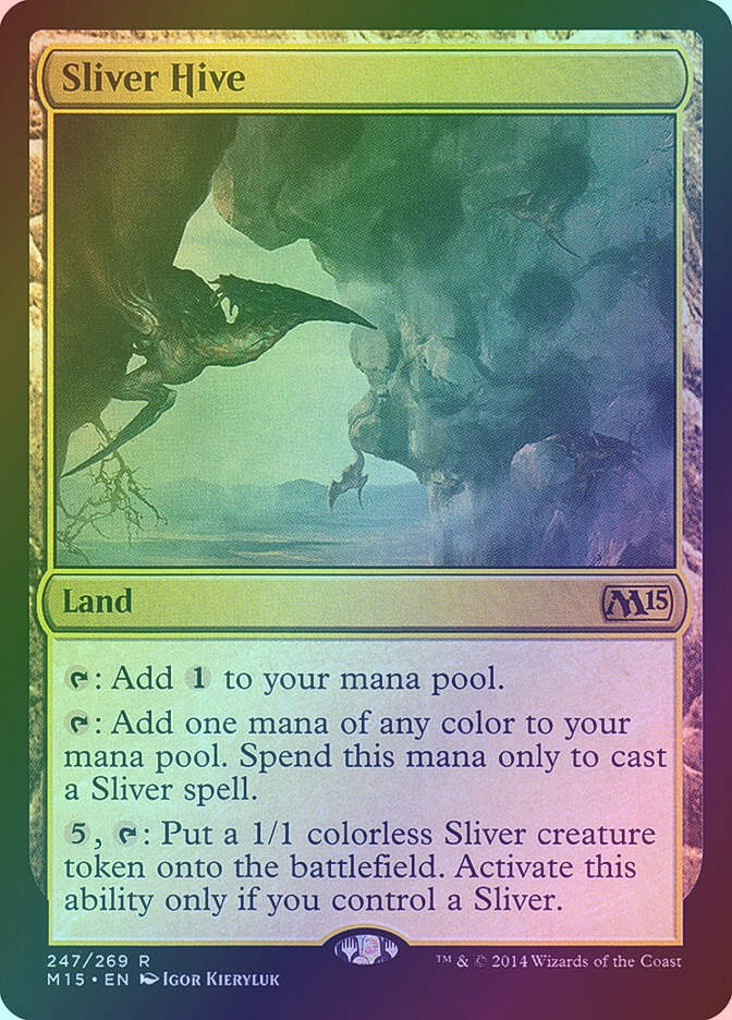 Sliver Hive (M15) (247) / Foil