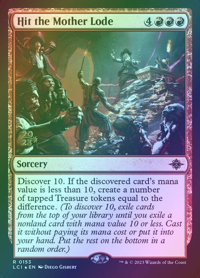 Hit the Mother Lode (PLCI) (153s) / Foil