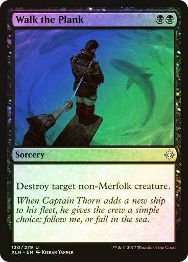 Walk the Plank (XLN) (130) / Foil