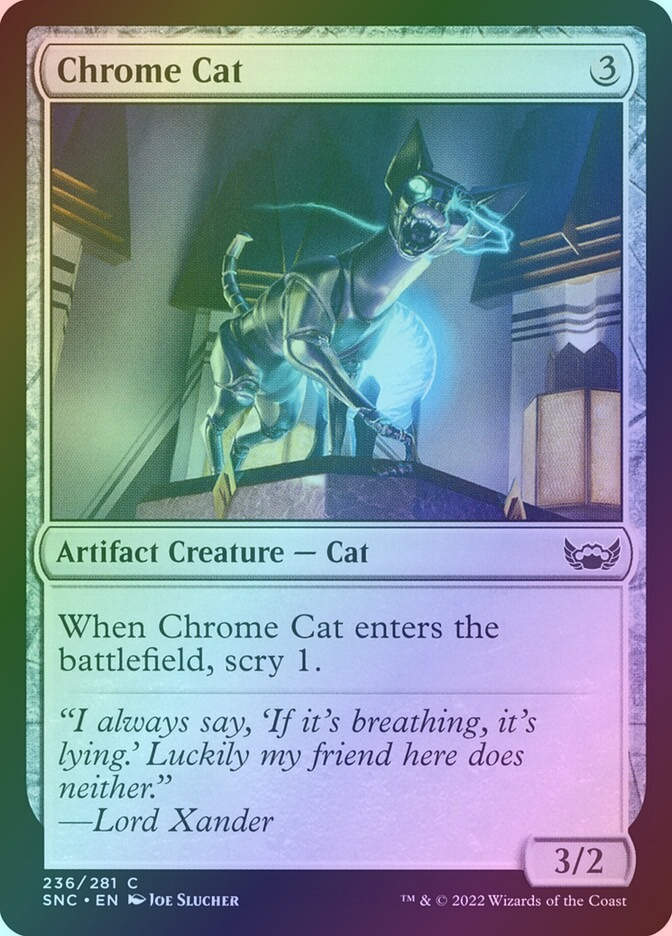 Chrome Cat (SNC) (236) / Foil