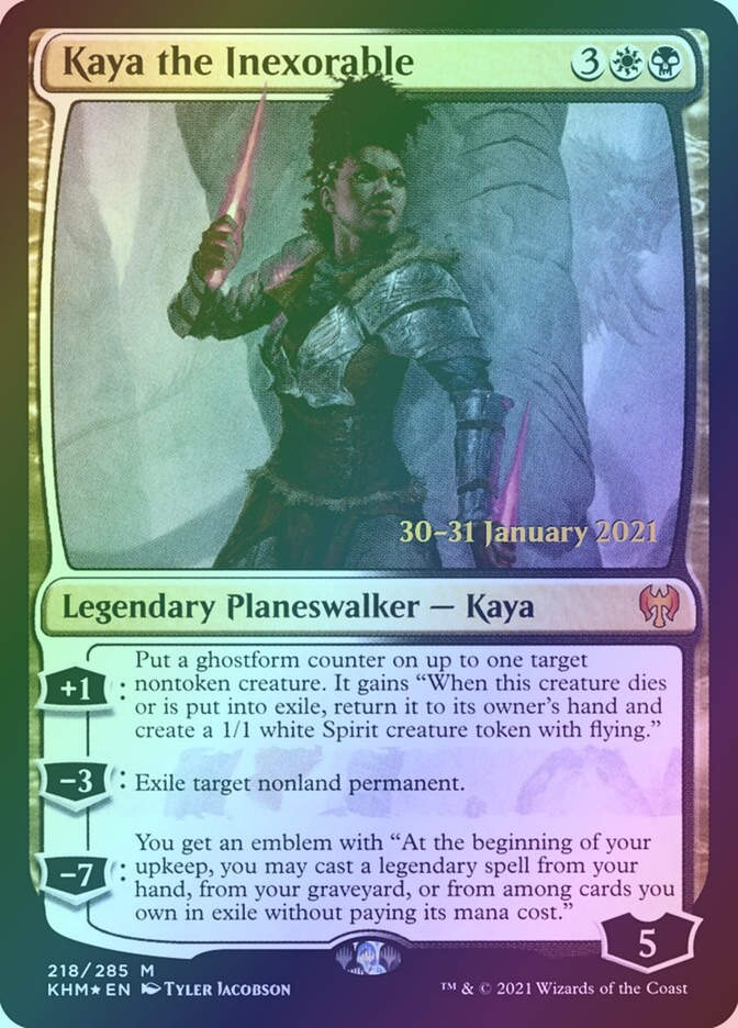 Kaya the Inexorable (PKHM) (218s) / Foil