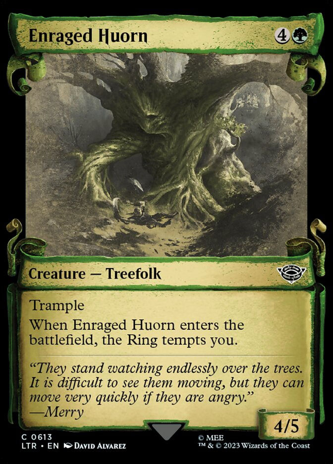 Enraged Huorn (LTR) (613) / Showcase