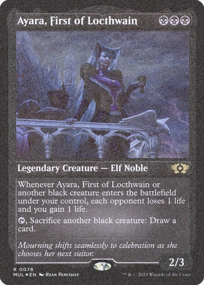 Ayara, First of Locthwain (MUL) (78) / Foil Etched
