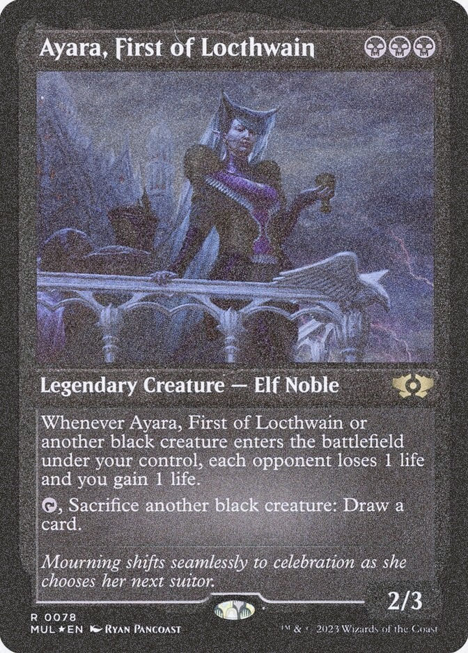 Ayara, First of Locthwain (MUL) (78) / Foil Etched