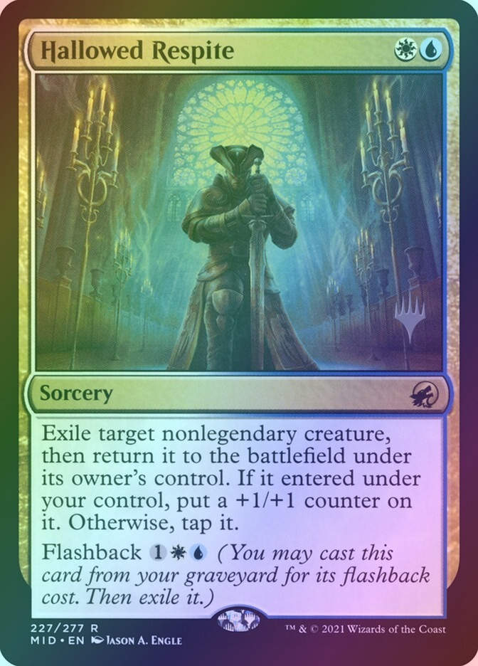 Hallowed Respite (PMID) (227p) / Foil