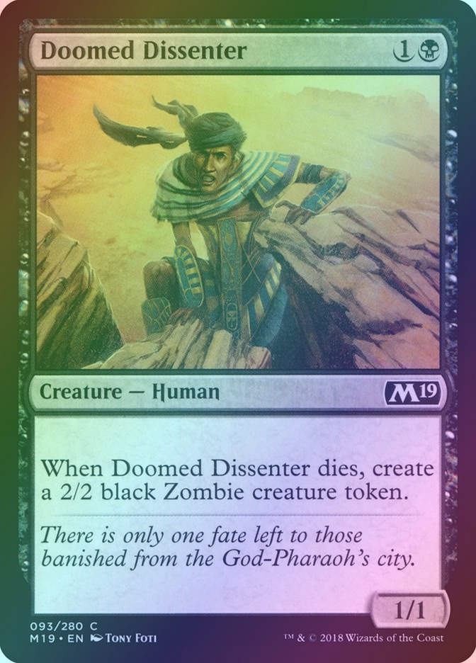 Doomed Dissenter (M19) (93) / Foil