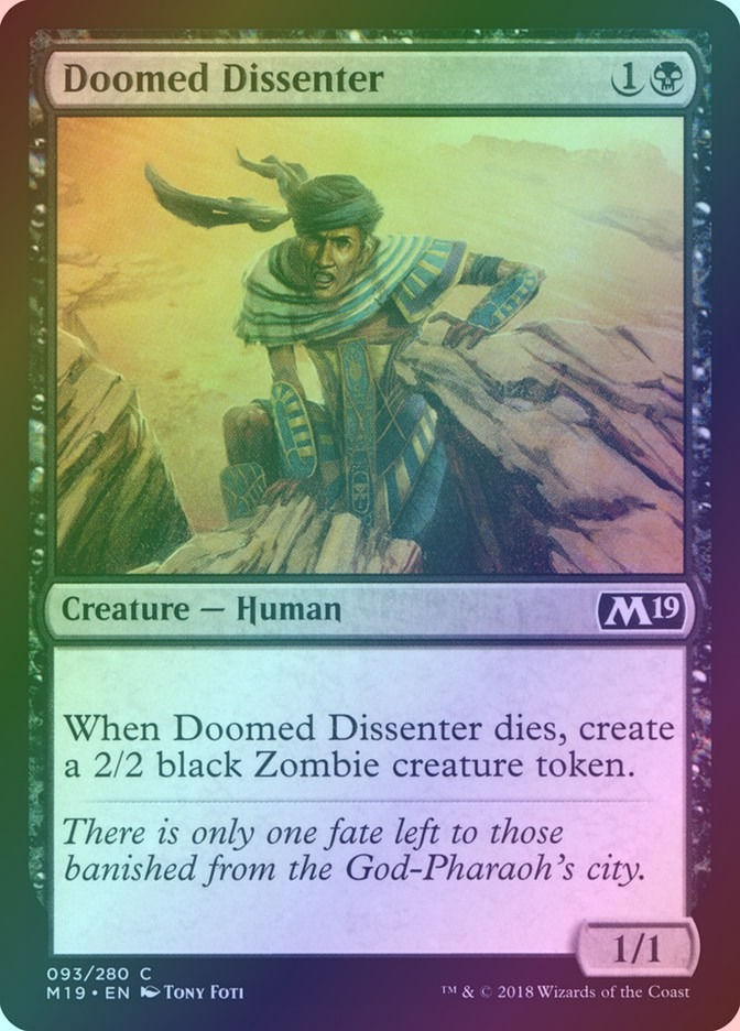 Doomed Dissenter (M19) (93) / Foil
