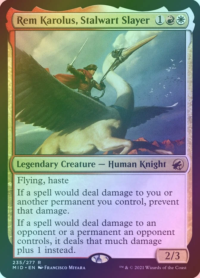 Rem Karolus, Stalwart Slayer (MID) (235) / Foil