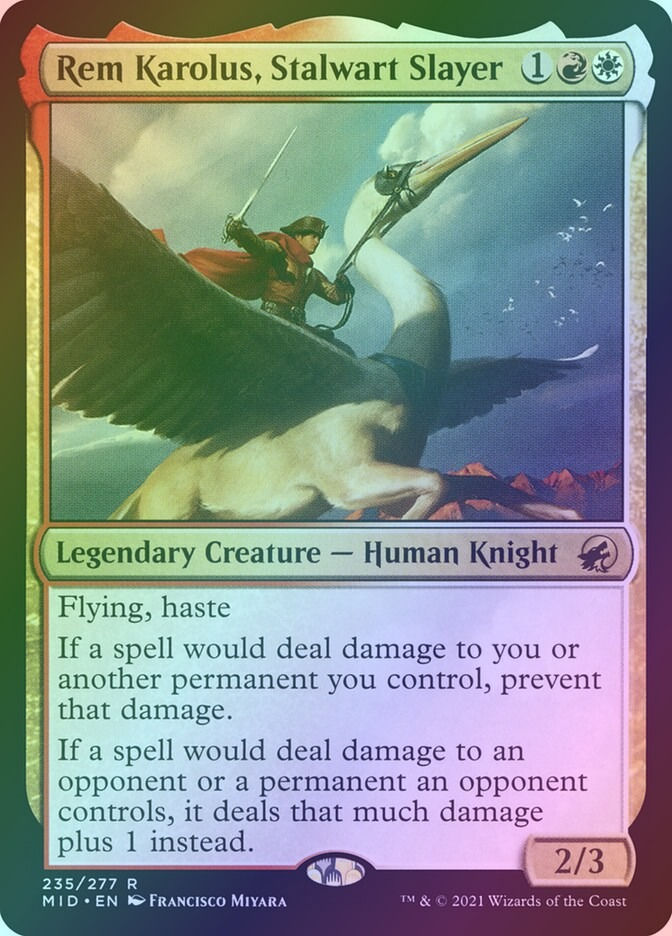 Rem Karolus, Stalwart Slayer (MID) (235) / Foil
