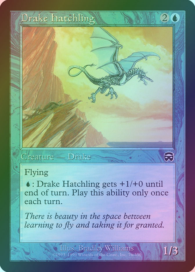 Drake Hatchling (MMQ) (76) / Foil