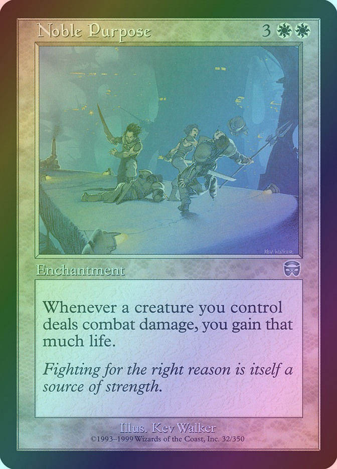 Noble Purpose (MMQ) (32) / Foil