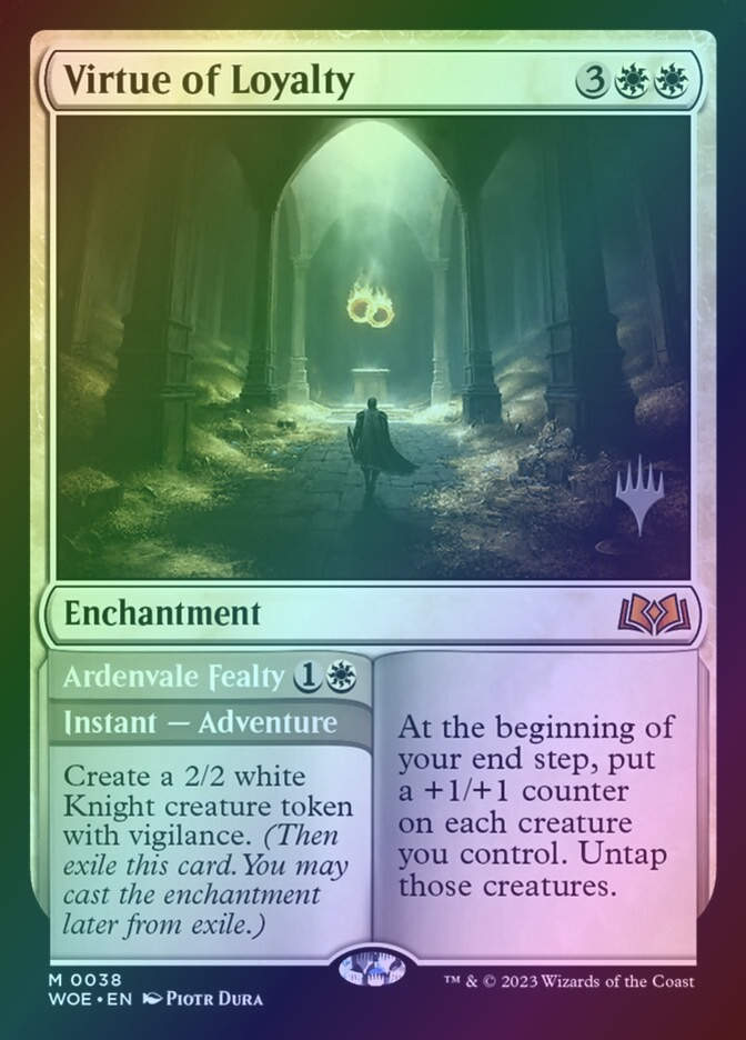 Virtue of Loyalty // Ardenvale Fealty (PWOE) (38p) / Foil