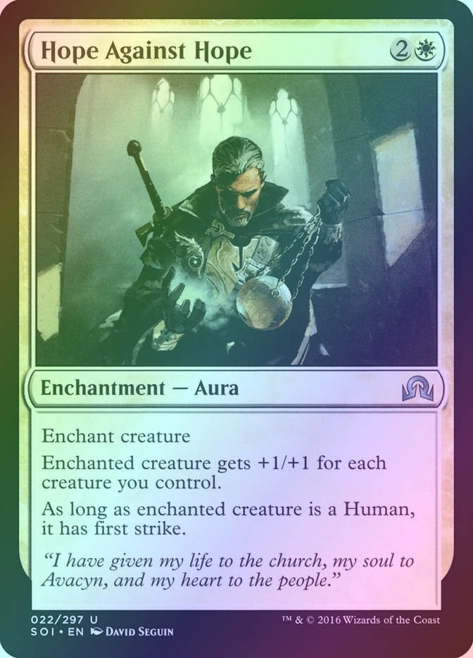 Hope Against Hope (SOI) (22) / Foil