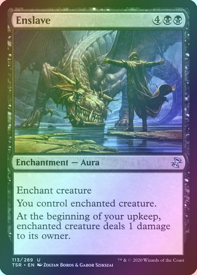 Enslave (TSR) (113) / Foil