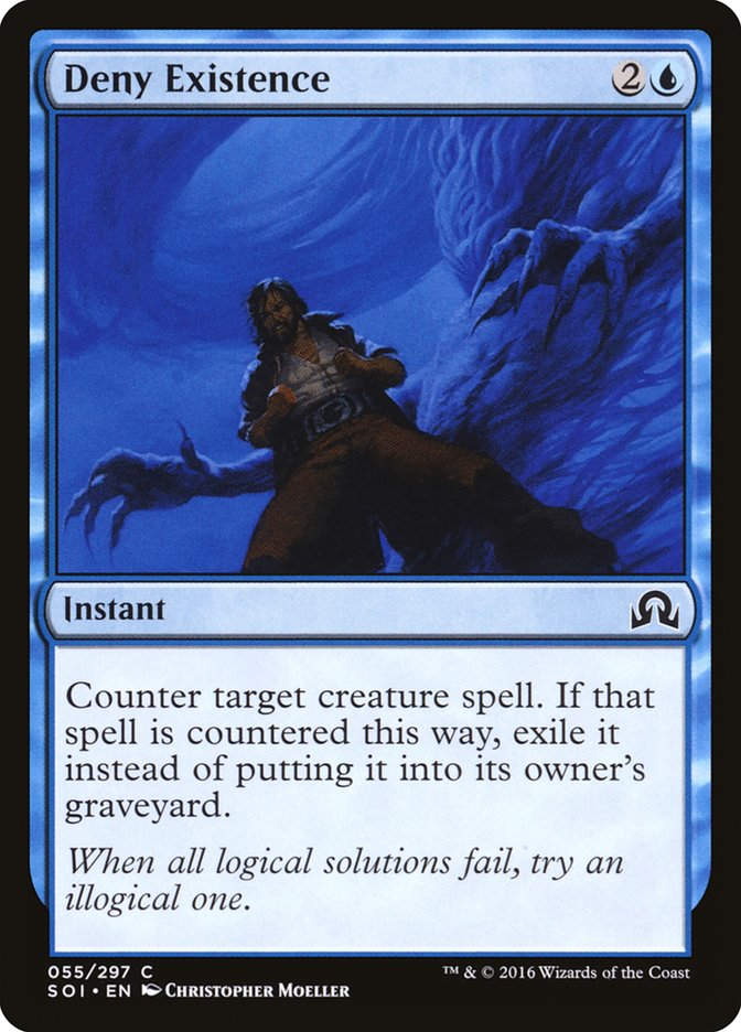 Deny Existence (SOI) (55)