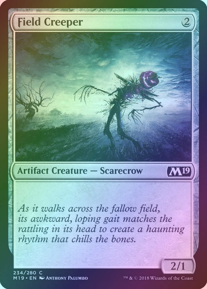 Field Creeper (M19) (234) / Foil