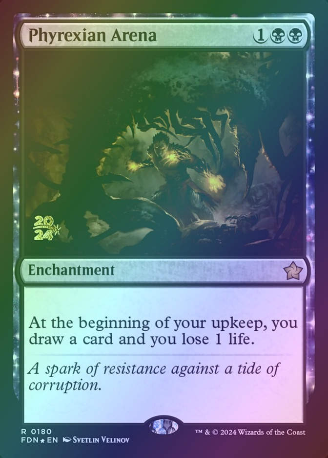 Phyrexian Arena (PFDN) (180s) / Foil