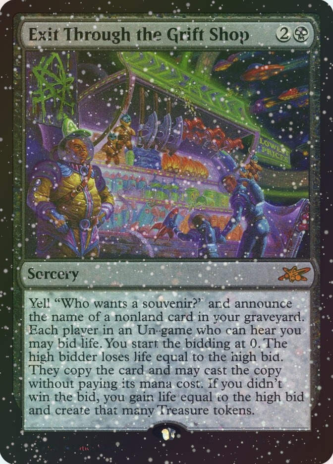 Exit Through the Grift Shop (UNF) (360) / Galaxy Foil