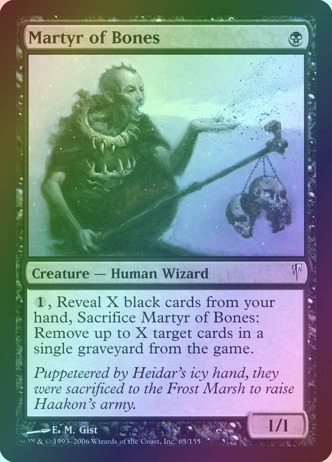 Martyr of Bones (CSP) (65) / Foil