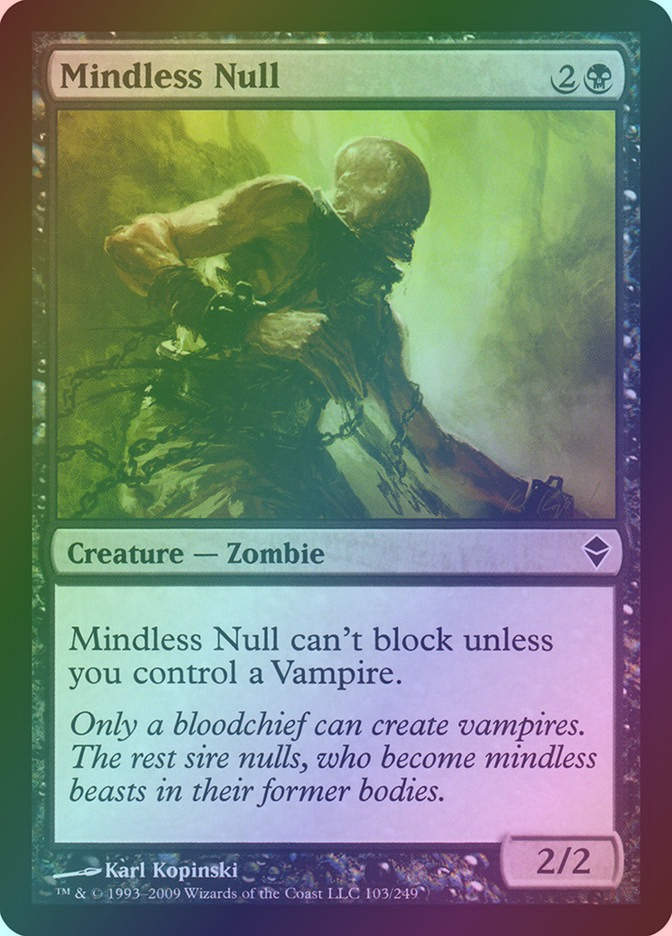 Mindless Null (ZEN) (103) / Foil