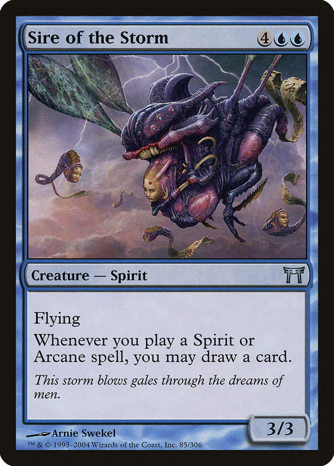 Sire of the Storm (CHK) (85)