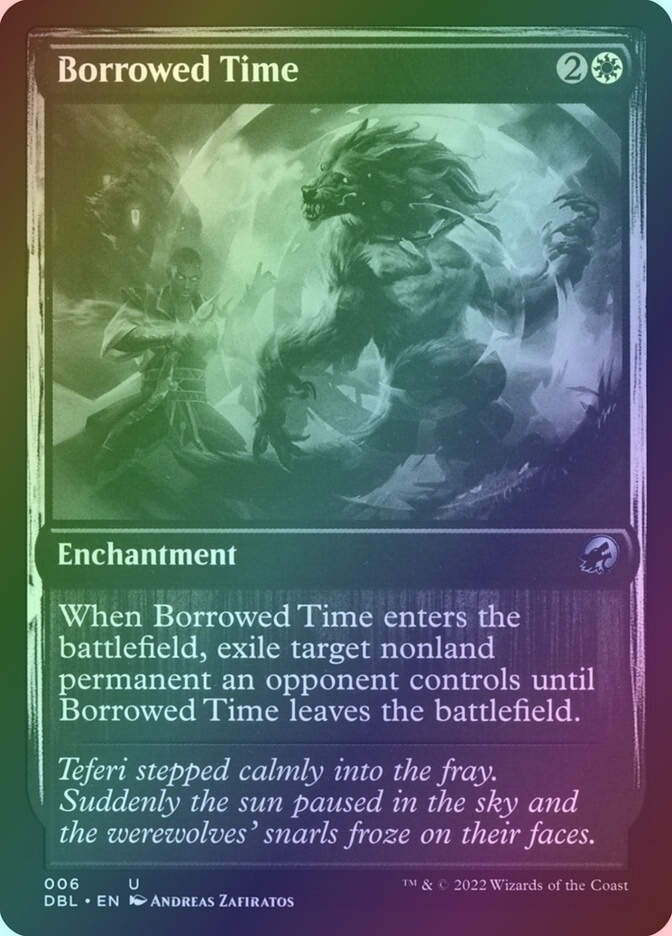 Borrowed Time (DBL) (6) / Foil