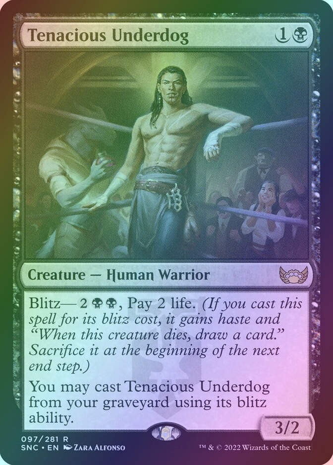 Tenacious Underdog (SNC) (97) / Foil