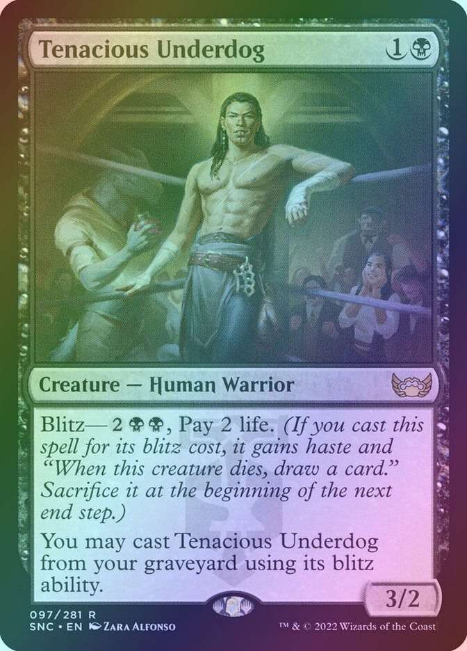 Tenacious Underdog (SNC) (97) / Foil